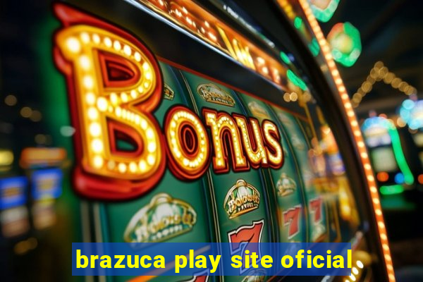 brazuca play site oficial